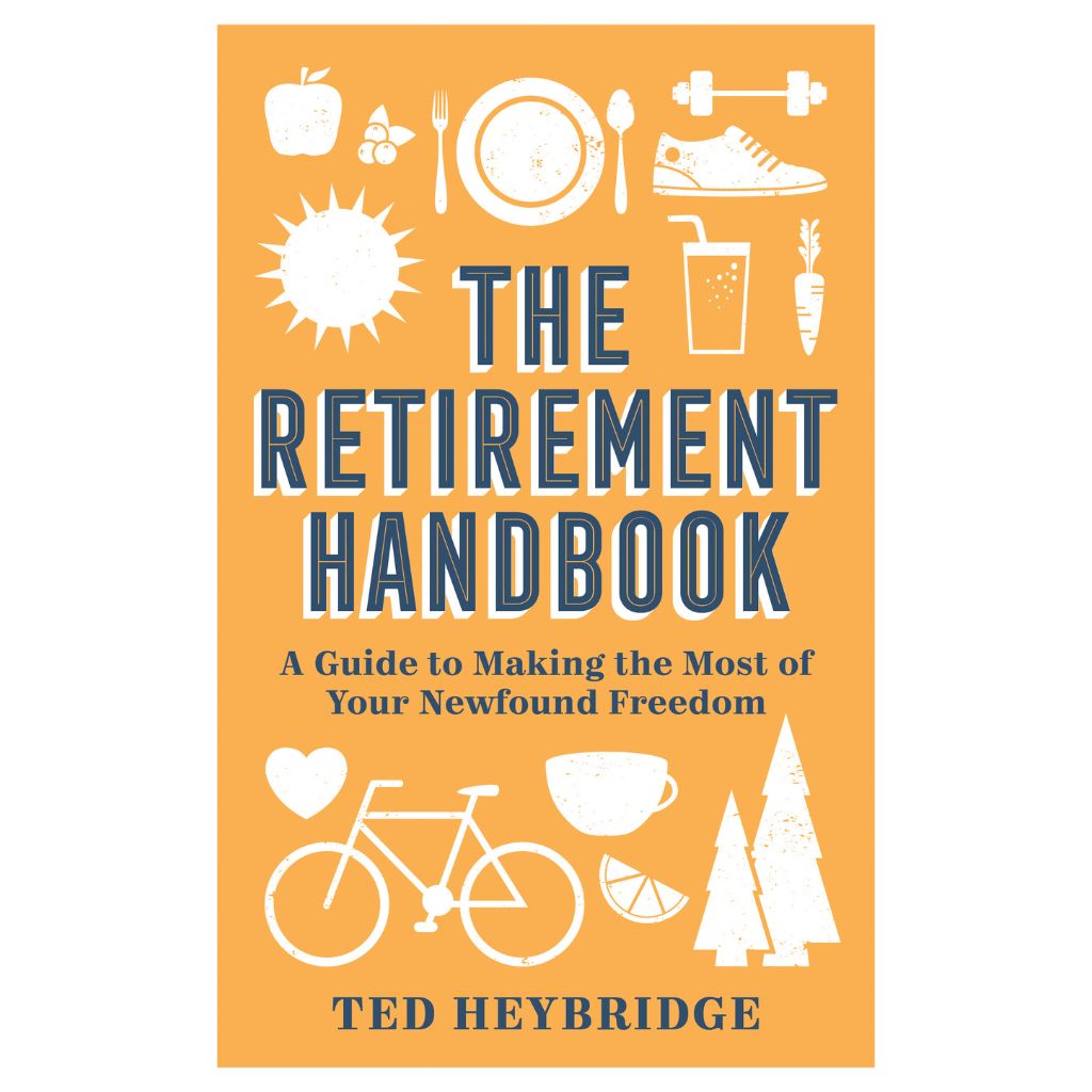 Book cover of 'The Retirement Handbook' by Ted Heybridge with icons and text on a yellow background